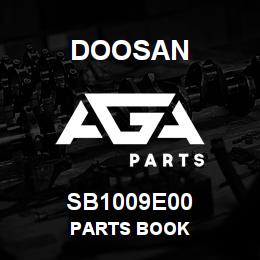 SB1009E00 Doosan PARTS BOOK | AGA Parts