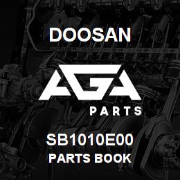 SB1010E00 Doosan PARTS BOOK | AGA Parts