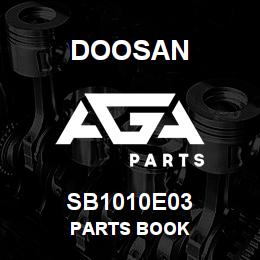 SB1010E03 Doosan PARTS BOOK | AGA Parts