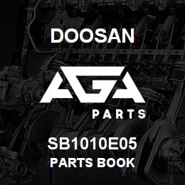 SB1010E05 Doosan PARTS BOOK | AGA Parts