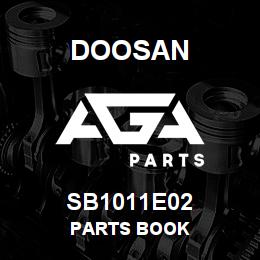 SB1011E02 Doosan PARTS BOOK | AGA Parts