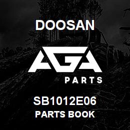 SB1012E06 Doosan PARTS BOOK | AGA Parts