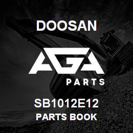 SB1012E12 Doosan PARTS BOOK | AGA Parts