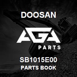 SB1015E00 Doosan PARTS BOOK | AGA Parts