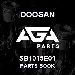 SB1015E01 Doosan PARTS BOOK | AGA Parts