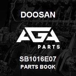 SB1016E07 Doosan PARTS BOOK | AGA Parts