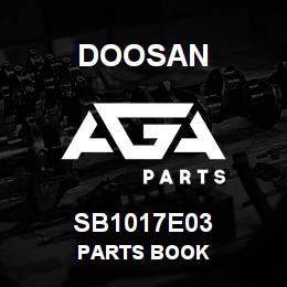 SB1017E03 Doosan PARTS BOOK | AGA Parts