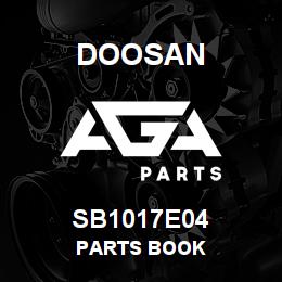 SB1017E04 Doosan PARTS BOOK | AGA Parts