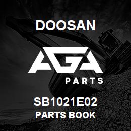 SB1021E02 Doosan PARTS BOOK | AGA Parts