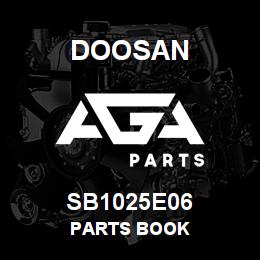 SB1025E06 Doosan PARTS BOOK | AGA Parts