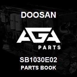 SB1030E02 Doosan PARTS BOOK | AGA Parts