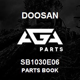 SB1030E06 Doosan PARTS BOOK | AGA Parts