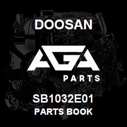 SB1032E01 Doosan PARTS BOOK | AGA Parts