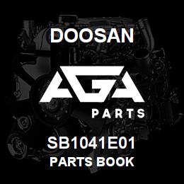 SB1041E01 Doosan PARTS BOOK | AGA Parts