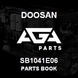 SB1041E06 Doosan PARTS BOOK | AGA Parts