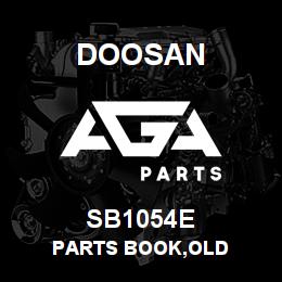 SB1054E Doosan PARTS BOOK,OLD | AGA Parts