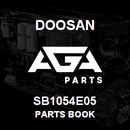 SB1054E05 Doosan PARTS BOOK | AGA Parts