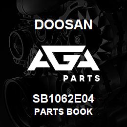 SB1062E04 Doosan PARTS BOOK | AGA Parts