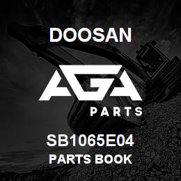 SB1065E04 Doosan PARTS BOOK | AGA Parts