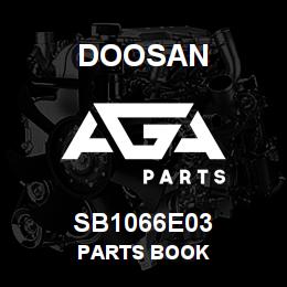 SB1066E03 Doosan PARTS BOOK | AGA Parts