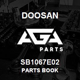 SB1067E02 Doosan PARTS BOOK | AGA Parts