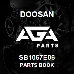 SB1067E06 Doosan PARTS BOOK | AGA Parts