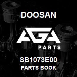 SB1073E00 Doosan PARTS BOOK | AGA Parts