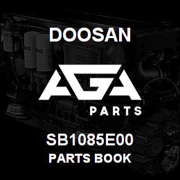 SB1085E00 Doosan PARTS BOOK | AGA Parts