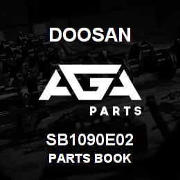 SB1090E02 Doosan PARTS BOOK | AGA Parts