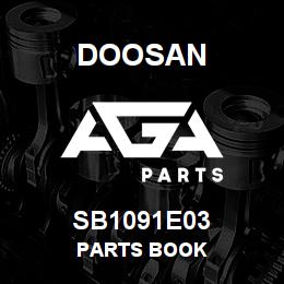 SB1091E03 Doosan PARTS BOOK | AGA Parts
