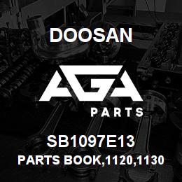 SB1097E13 Doosan PARTS BOOK,1120,1130 | AGA Parts