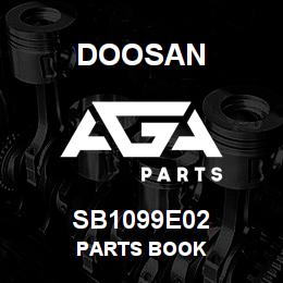 SB1099E02 Doosan PARTS BOOK | AGA Parts