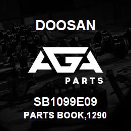 SB1099E09 Doosan PARTS BOOK,1290 | AGA Parts