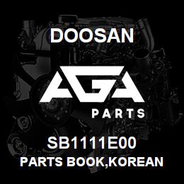 SB1111E00 Doosan PARTS BOOK,KOREAN | AGA Parts