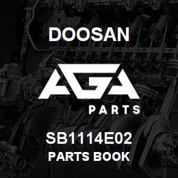 SB1114E02 Doosan PARTS BOOK | AGA Parts