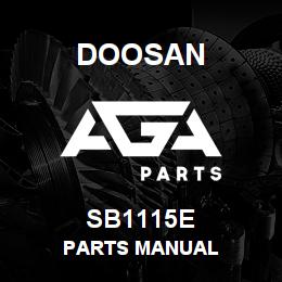 SB1115E Doosan PARTS MANUAL | AGA Parts