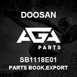 SB1118E01 Doosan PARTS BOOK,EXPORT | AGA Parts