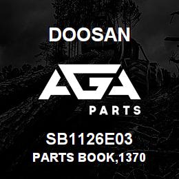 SB1126E03 Doosan PARTS BOOK,1370 | AGA Parts