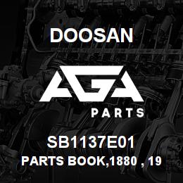 SB1137E01 Doosan PARTS BOOK,1880 , 1900 | AGA Parts