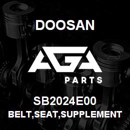 SB2024E00 Doosan BELT,SEAT,SUPPLEMENT | AGA Parts