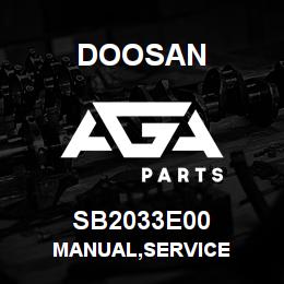 SB2033E00 Doosan MANUAL,SERVICE | AGA Parts
