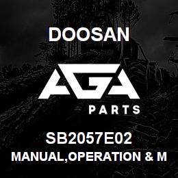 SB2057E02 Doosan MANUAL,OPERATION & MAINTENANCE | AGA Parts