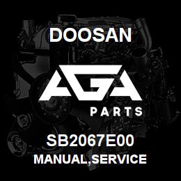 SB2067E00 Doosan MANUAL,SERVICE | AGA Parts