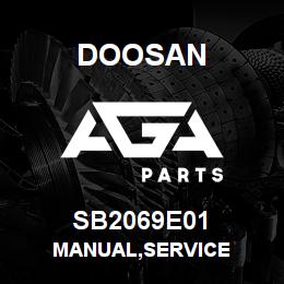 SB2069E01 Doosan MANUAL,SERVICE | AGA Parts