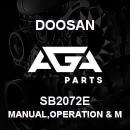 SB2072E Doosan MANUAL,OPERATION & MAINTENANCE,OLD | AGA Parts