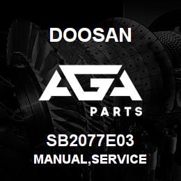SB2077E03 Doosan MANUAL,SERVICE | AGA Parts