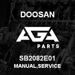 SB2082E01 Doosan MANUAL,SERVICE | AGA Parts