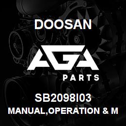 SB2098I03 Doosan MANUAL,OPERATION & MAINTENANCE | AGA Parts