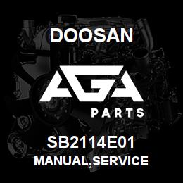 SB2114E01 Doosan MANUAL,SERVICE | AGA Parts