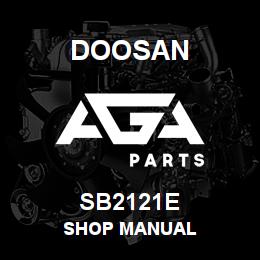 SB2121E Doosan SHOP MANUAL | AGA Parts